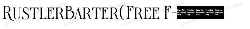 RustlerBarter(Free F字体转换